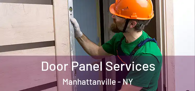  Door Panel Services Manhattanville - NY