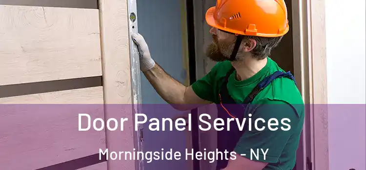 Door Panel Services Morningside Heights - NY