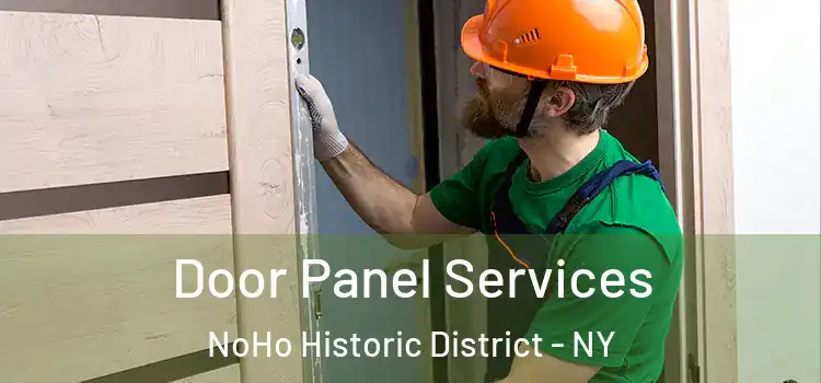  Door Panel Services NoHo Historic District - NY