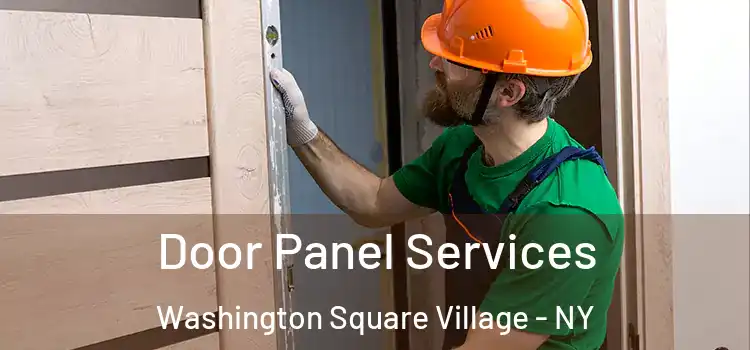  Door Panel Services Washington Square Village - NY