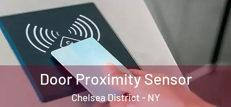  Door Proximity Sensor Chelsea District - NY