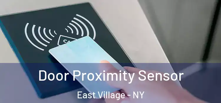  Door Proximity Sensor East Village - NY