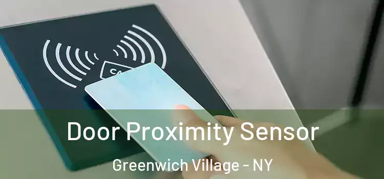  Door Proximity Sensor Greenwich Village - NY