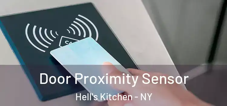  Door Proximity Sensor Hell's Kitchen - NY