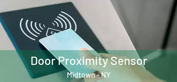  Door Proximity Sensor Midtown - NY
