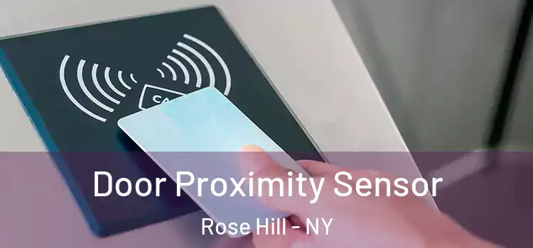 Door Proximity Sensor Rose Hill - NY