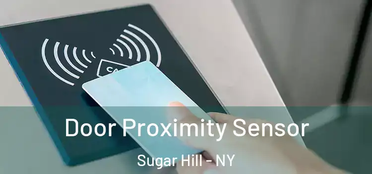  Door Proximity Sensor Sugar Hill - NY