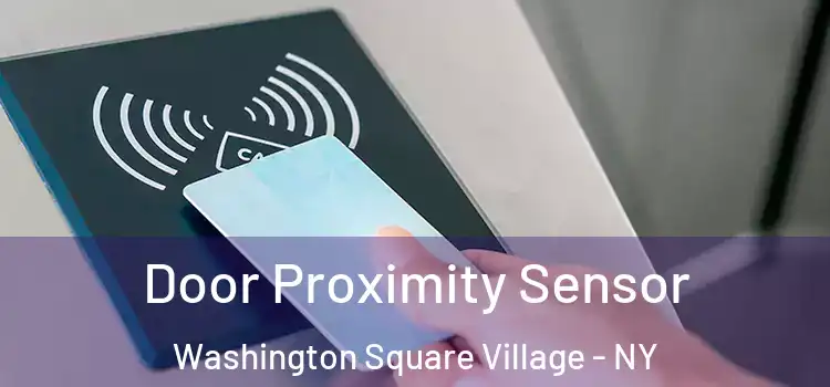  Door Proximity Sensor Washington Square Village - NY