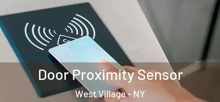  Door Proximity Sensor West Village - NY