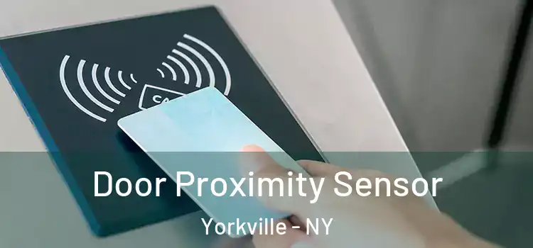  Door Proximity Sensor Yorkville - NY