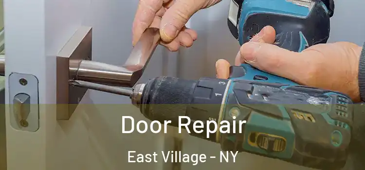  Door Repair East Village - NY