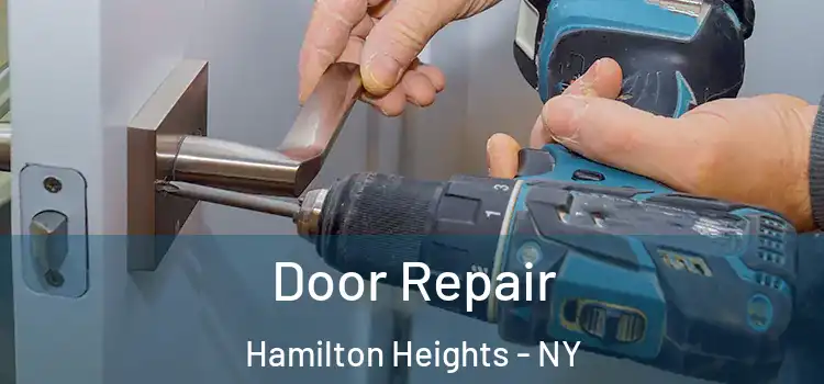  Door Repair Hamilton Heights - NY