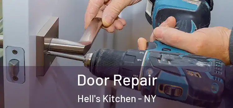  Door Repair Hell's Kitchen - NY