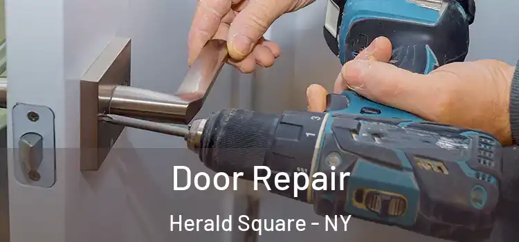  Door Repair Herald Square - NY