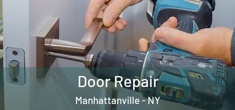  Door Repair Manhattanville - NY