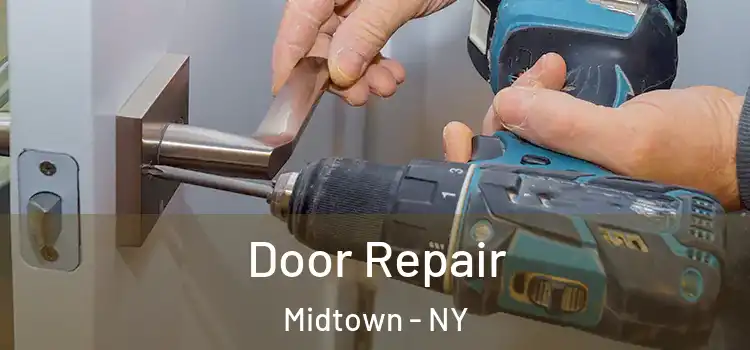  Door Repair Midtown - NY