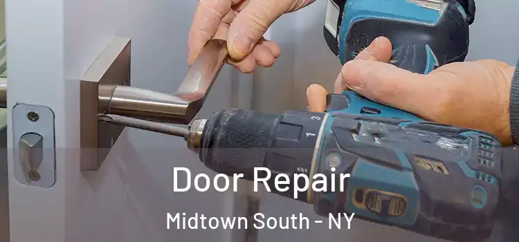  Door Repair Midtown South - NY