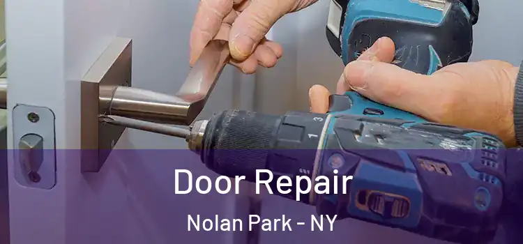 Door Repair Nolan Park - NY