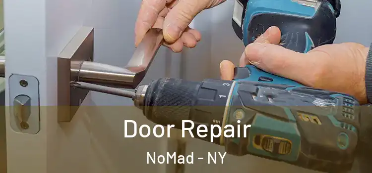  Door Repair NoMad - NY