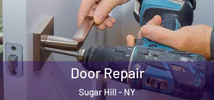  Door Repair Sugar Hill - NY