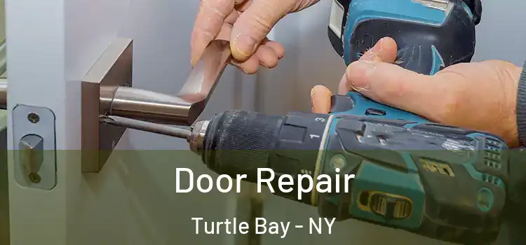  Door Repair Turtle Bay - NY