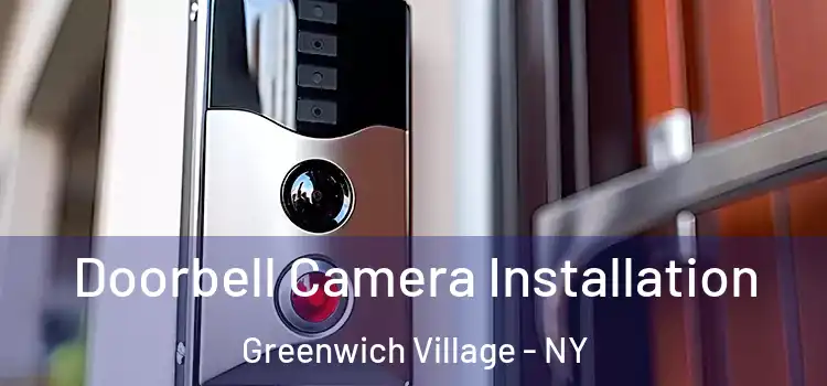  Doorbell Camera Installation Greenwich Village - NY