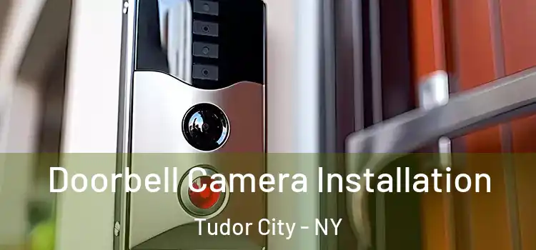  Doorbell Camera Installation Tudor City - NY