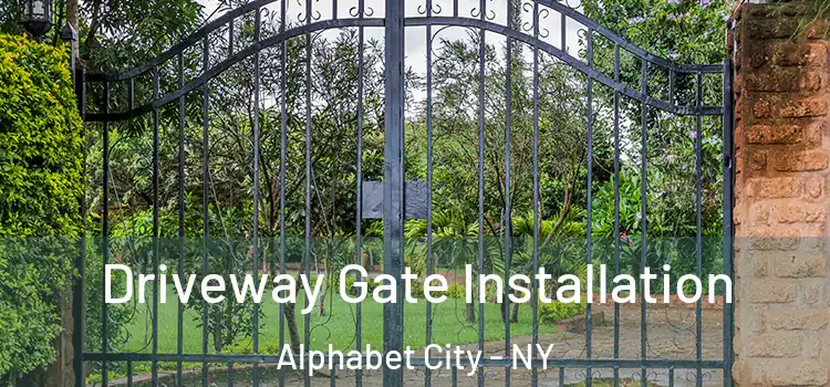  Driveway Gate Installation Alphabet City - NY
