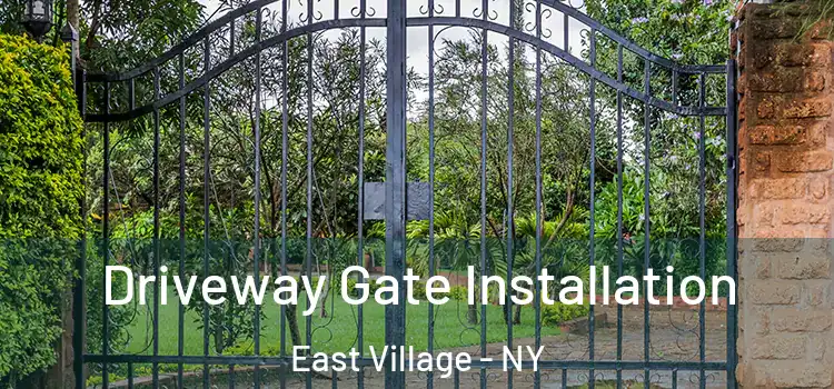  Driveway Gate Installation East Village - NY