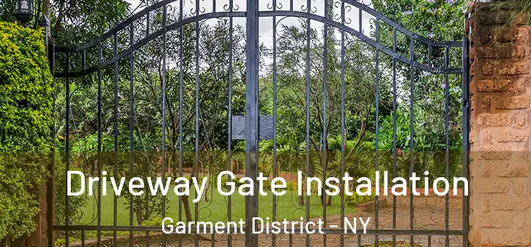  Driveway Gate Installation Garment District - NY