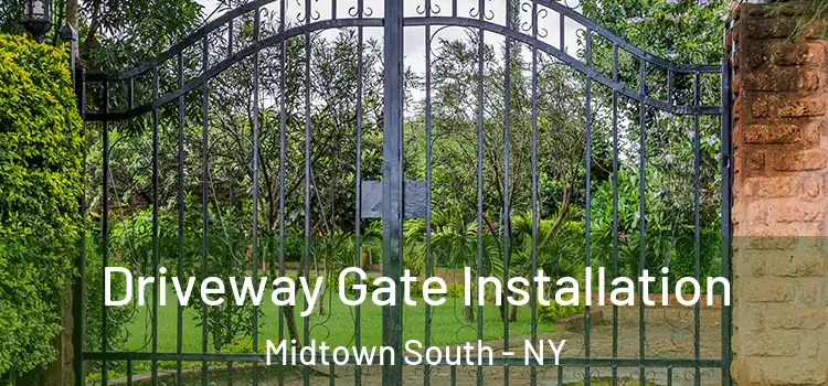  Driveway Gate Installation Midtown South - NY
