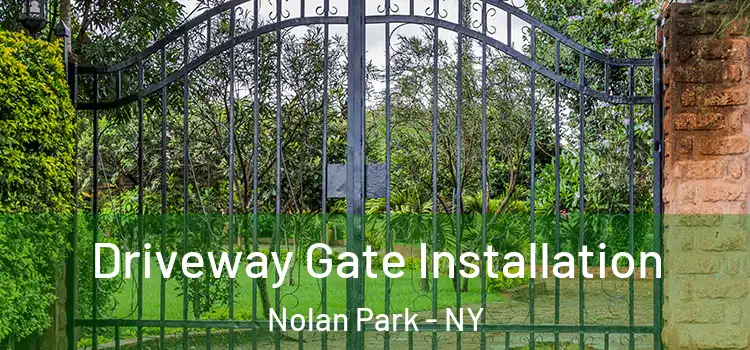  Driveway Gate Installation Nolan Park - NY