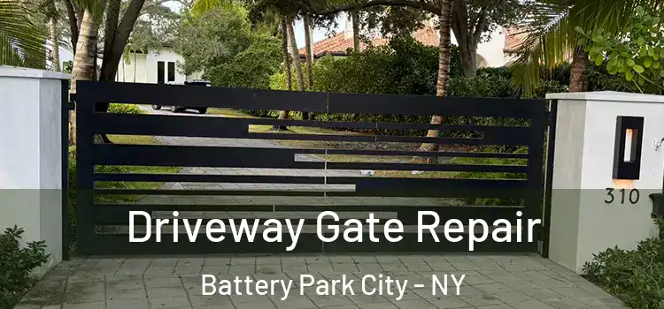  Driveway Gate Repair Battery Park City - NY