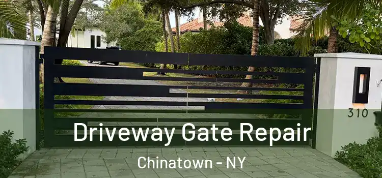  Driveway Gate Repair Chinatown - NY