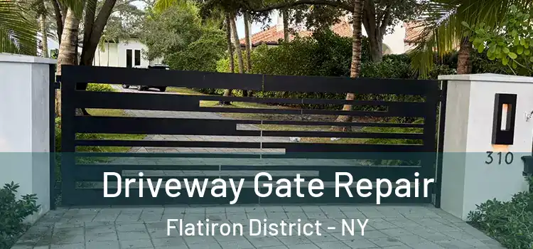  Driveway Gate Repair Flatiron District - NY