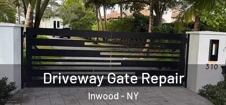 Driveway Gate Repair Inwood - NY