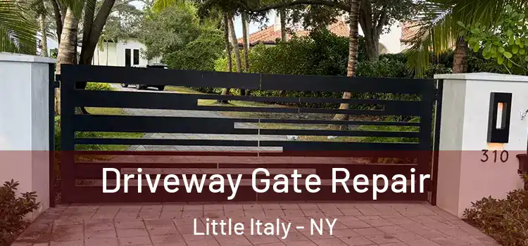  Driveway Gate Repair Little Italy - NY
