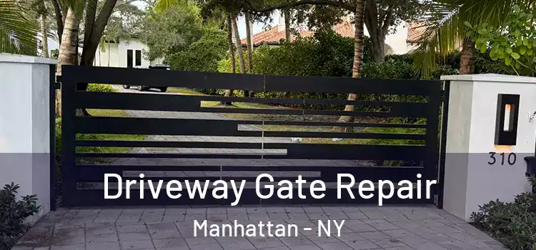  Driveway Gate Repair Manhattan - NY