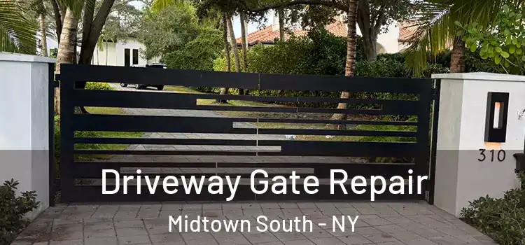 Driveway Gate Repair Midtown South - NY
