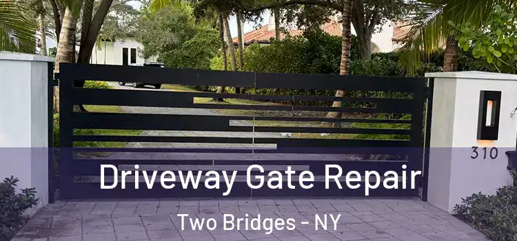  Driveway Gate Repair Two Bridges - NY