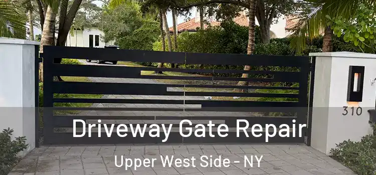  Driveway Gate Repair Upper West Side - NY