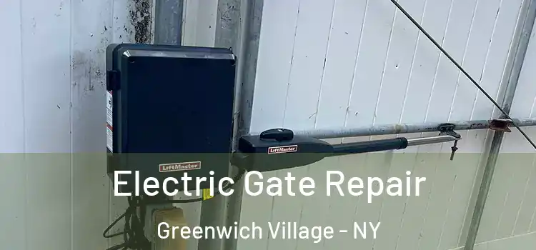  Electric Gate Repair Greenwich Village - NY