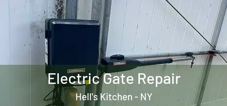  Electric Gate Repair Hell's Kitchen - NY