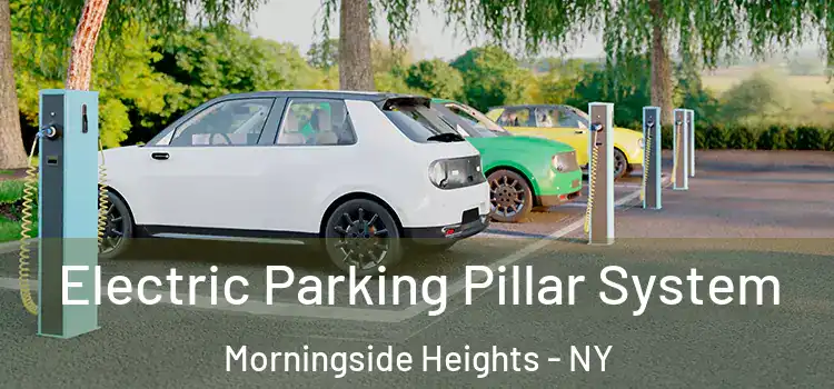 Electric Parking Pillar System Morningside Heights - NY