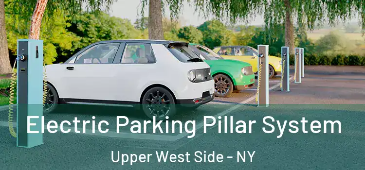  Electric Parking Pillar System Upper West Side - NY