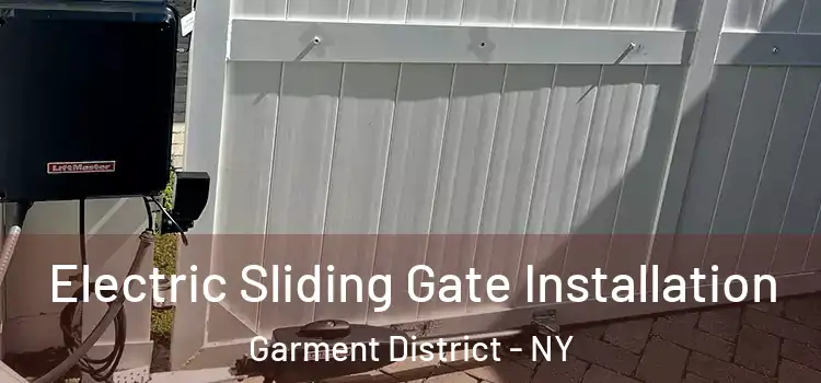  Electric Sliding Gate Installation Garment District - NY