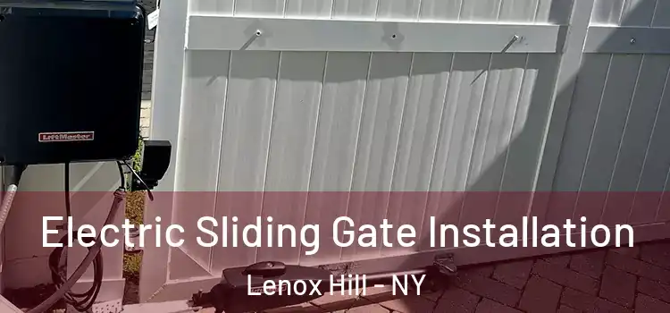  Electric Sliding Gate Installation Lenox Hill - NY