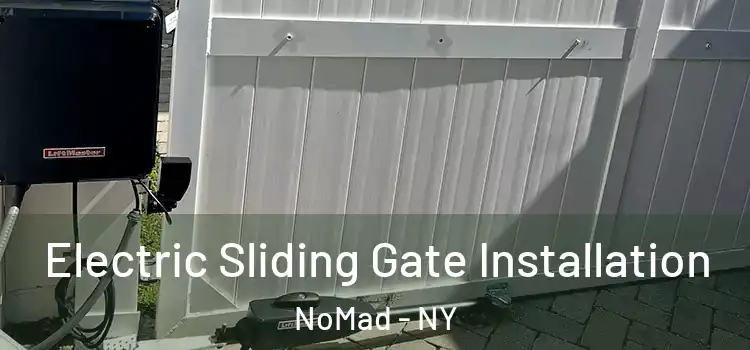  Electric Sliding Gate Installation NoMad - NY