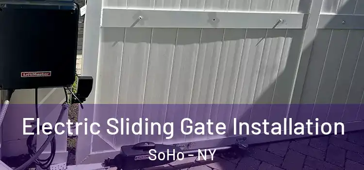  Electric Sliding Gate Installation SoHo - NY