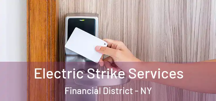  Electric Strike Services Financial District - NY